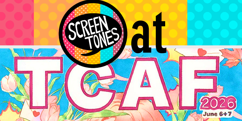 Screen Tones at TCAF! Image